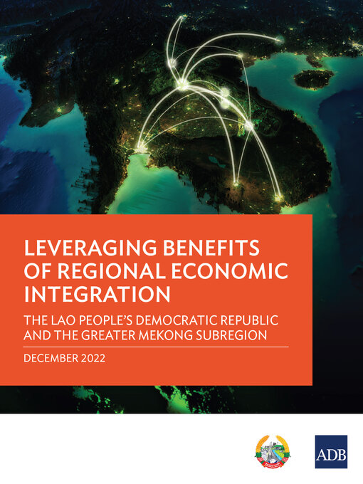 Title details for Leveraging Benefits of Regional Economic Integration by Asian Development Bank - Available